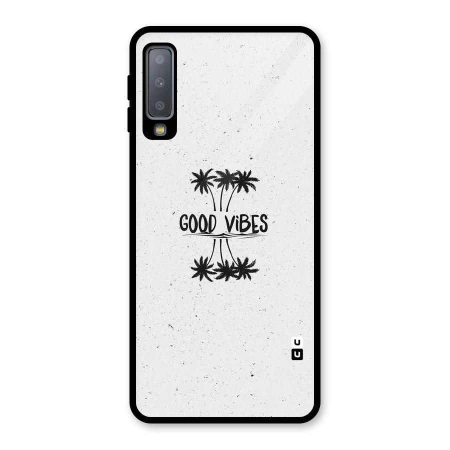Good Vibes Rugged Glass Back Case for Galaxy A7 (2018)