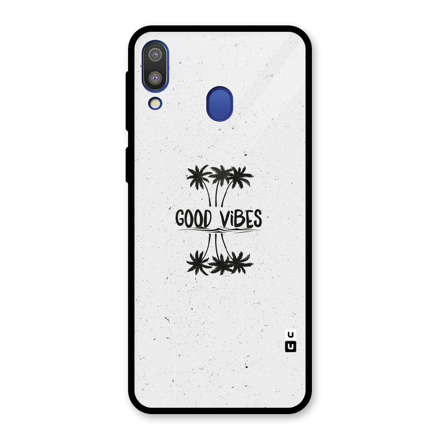 Good Vibes Rugged Glass Back Case for Galaxy M20
