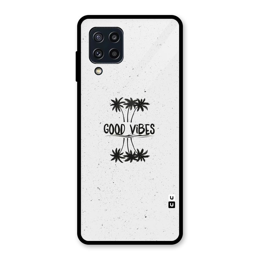 Good Vibes Rugged Glass Back Case for Galaxy M32