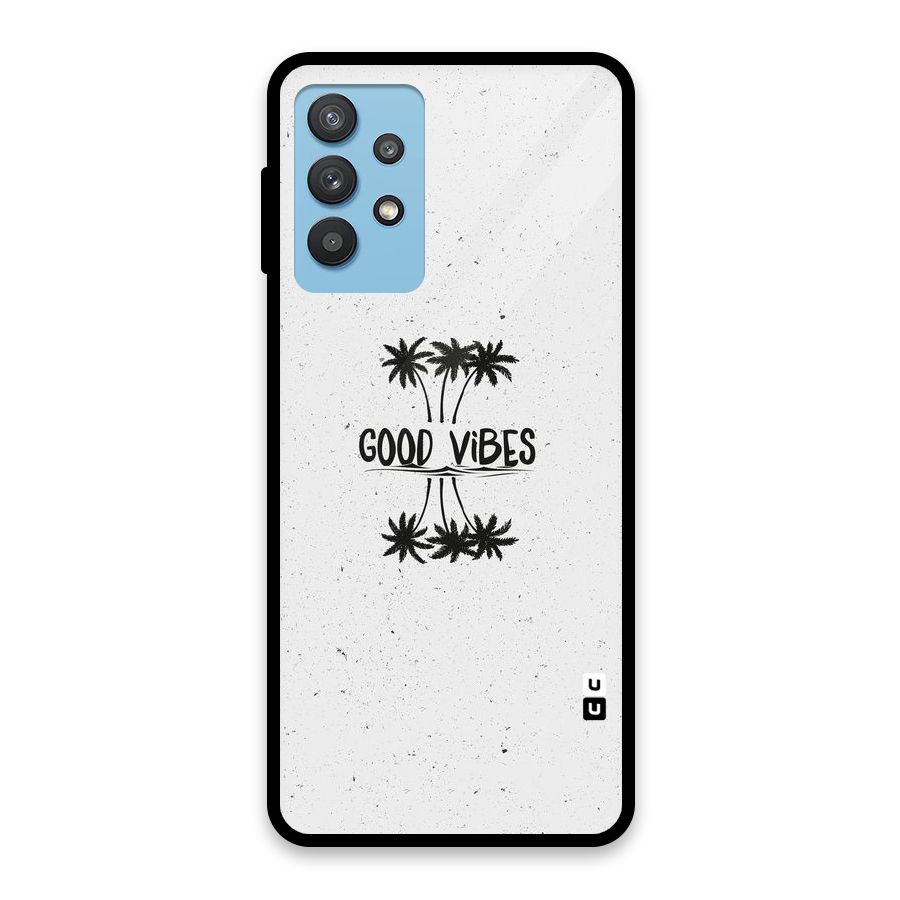 Good Vibes Rugged Glass Back Case for Galaxy M32 5G