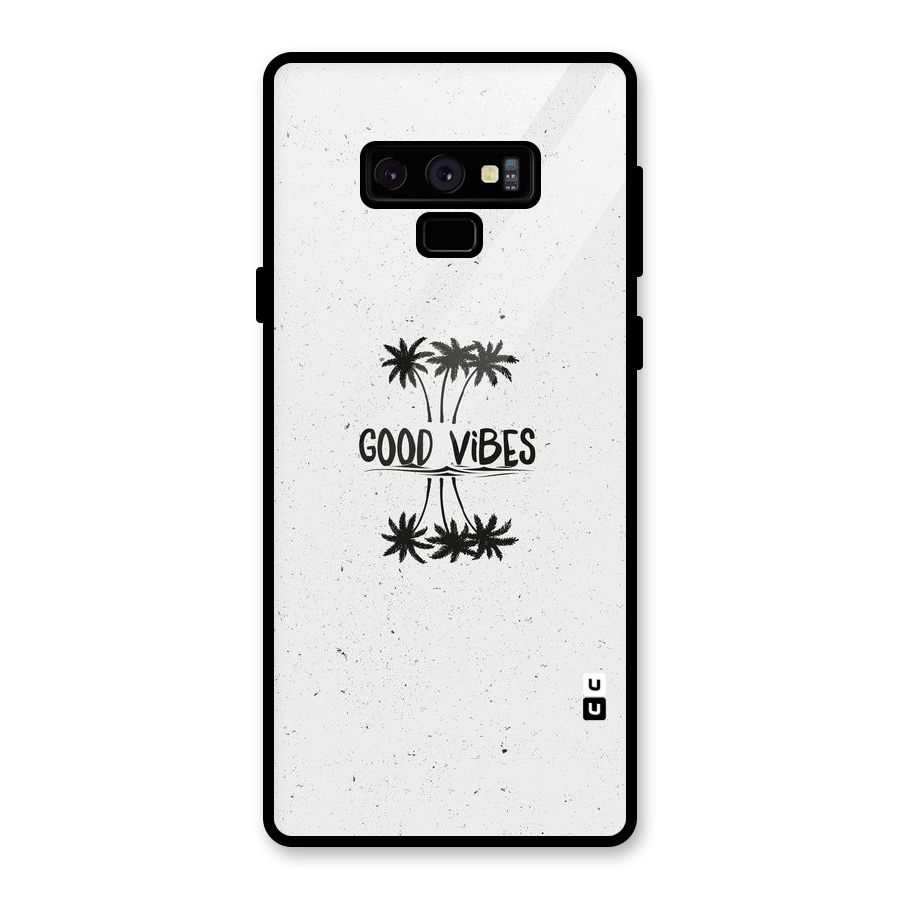 Good Vibes Rugged Glass Back Case for Galaxy Note 9