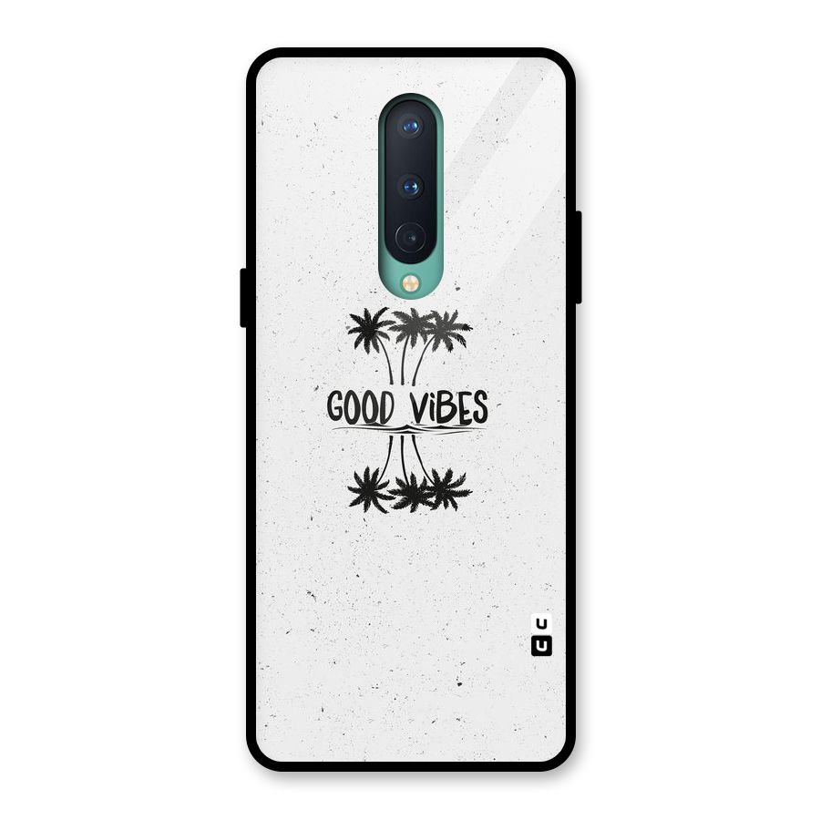 Good Vibes Rugged Glass Back Case for OnePlus 8