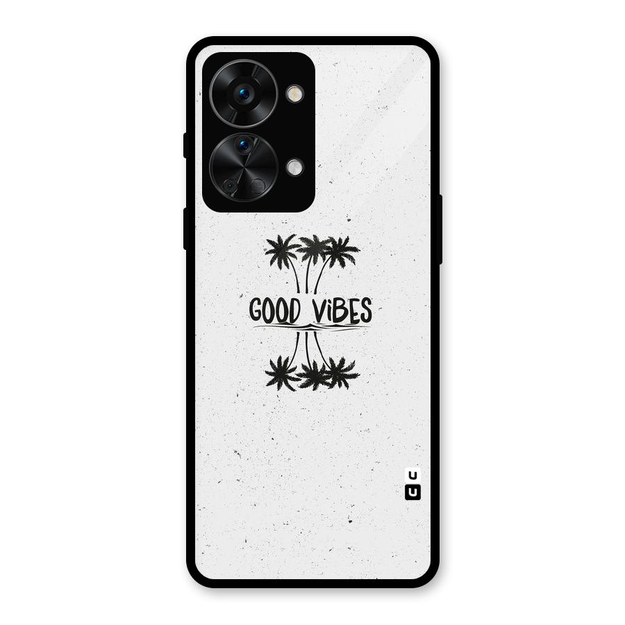 Good Vibes Rugged Glass Back Case for OnePlus Nord 2T