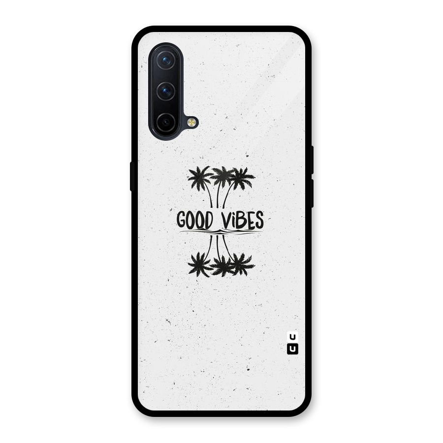 Good Vibes Rugged Glass Back Case for OnePlus Nord CE 5G