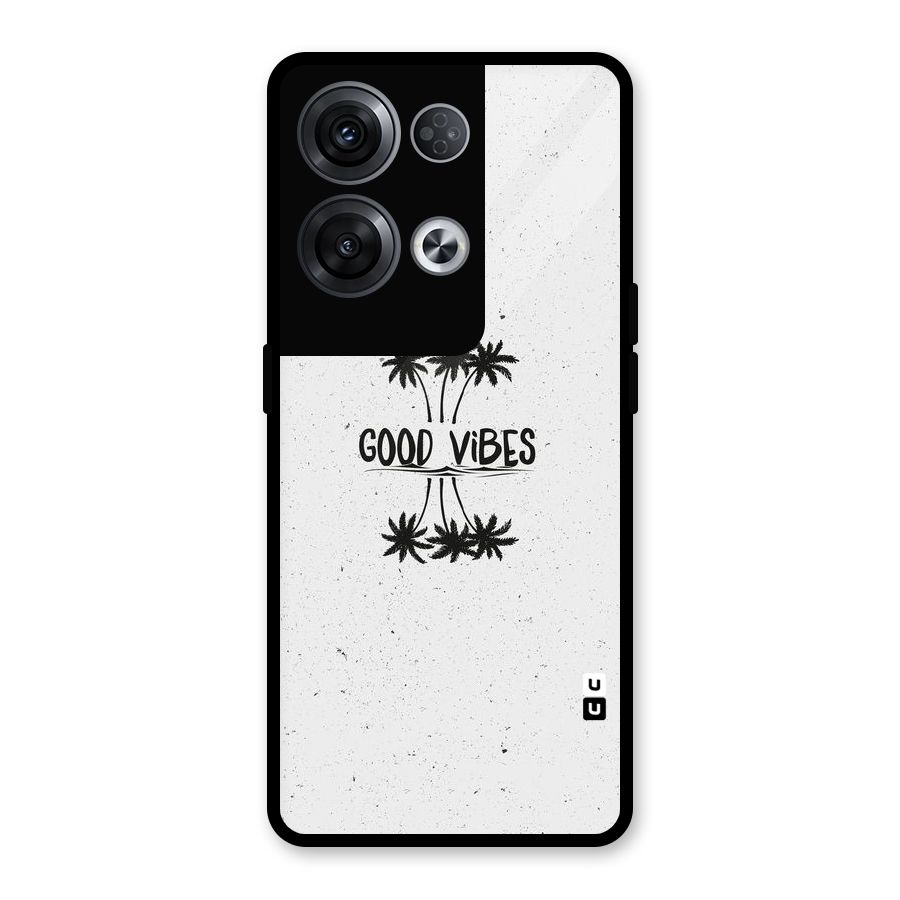 Good Vibes Rugged Glass Back Case for Oppo Reno8 Pro 5G