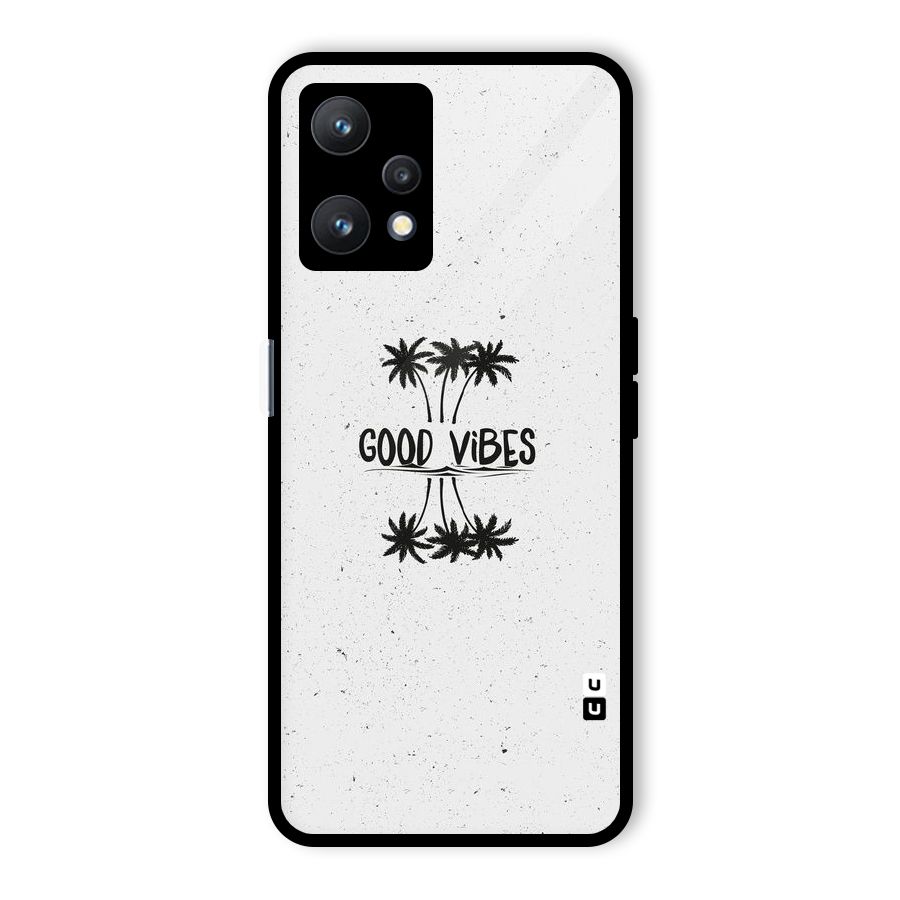 Good Vibes Rugged Glass Back Case for Realme 9 Pro 5G