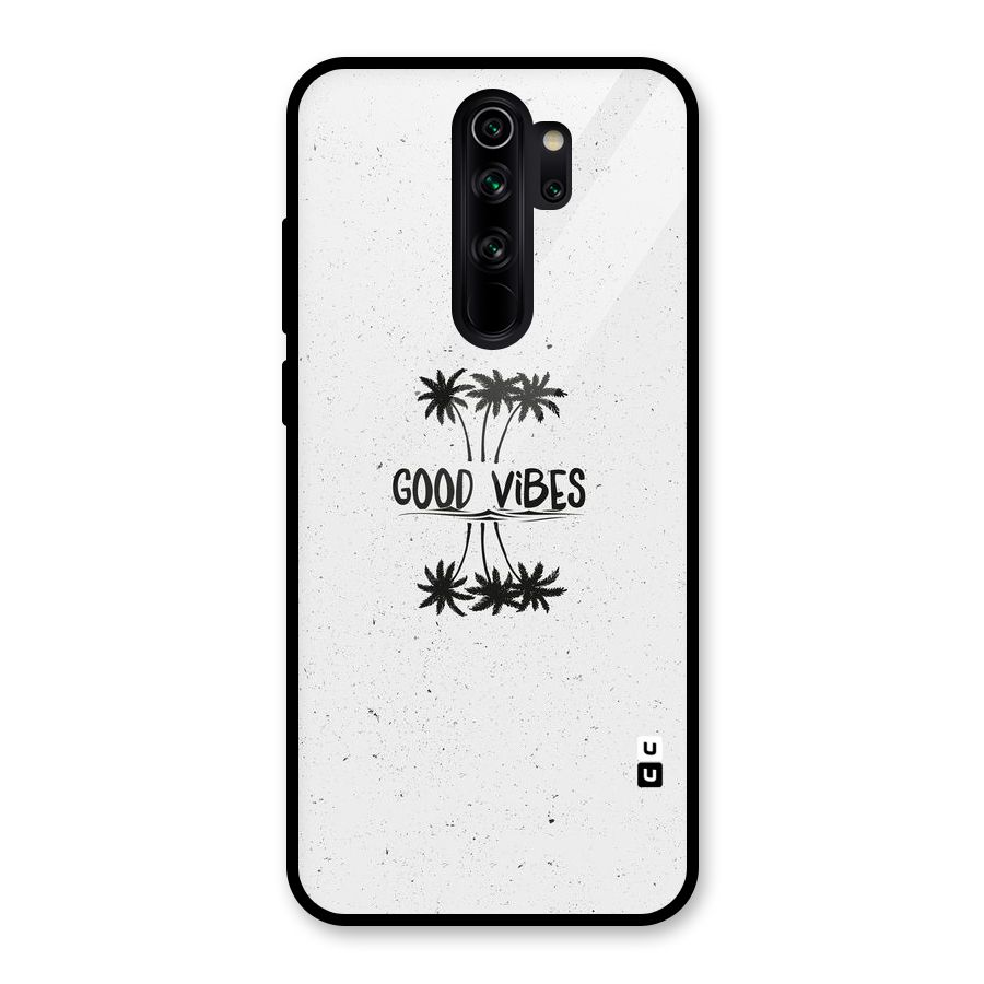 Good Vibes Rugged Glass Back Case for Redmi Note 8 Pro