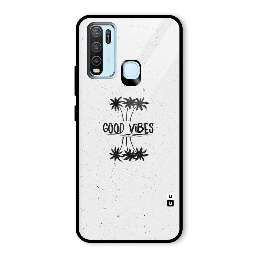 Good Vibes Rugged Glass Back Case for Vivo Y30