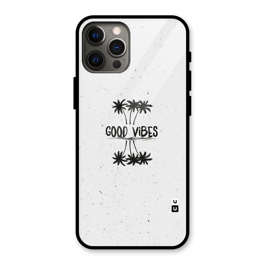 Good Vibes Rugged Glass Back Case for iPhone 12 Pro Max