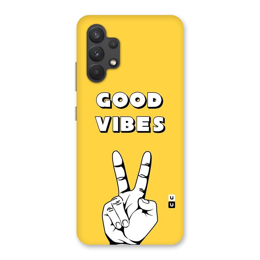 Good Vibes Victory Back Case for Galaxy A32