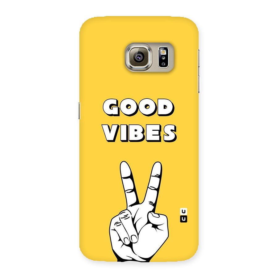 Good Vibes Victory Back Case for Samsung Galaxy S6 Edge