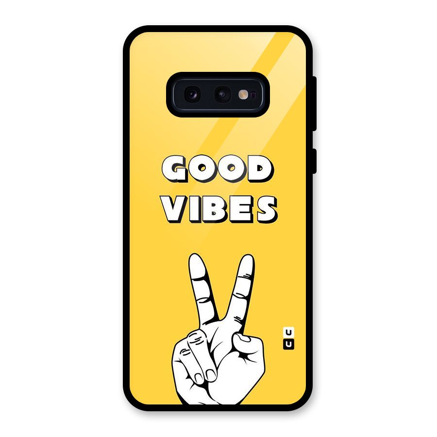 Good Vibes Victory Glass Back Case for Galaxy S10e
