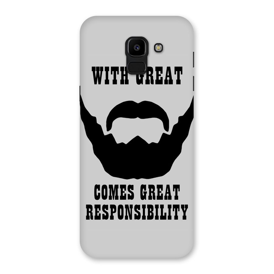 Great Beard Great Responsibility Back Case for Galaxy J6