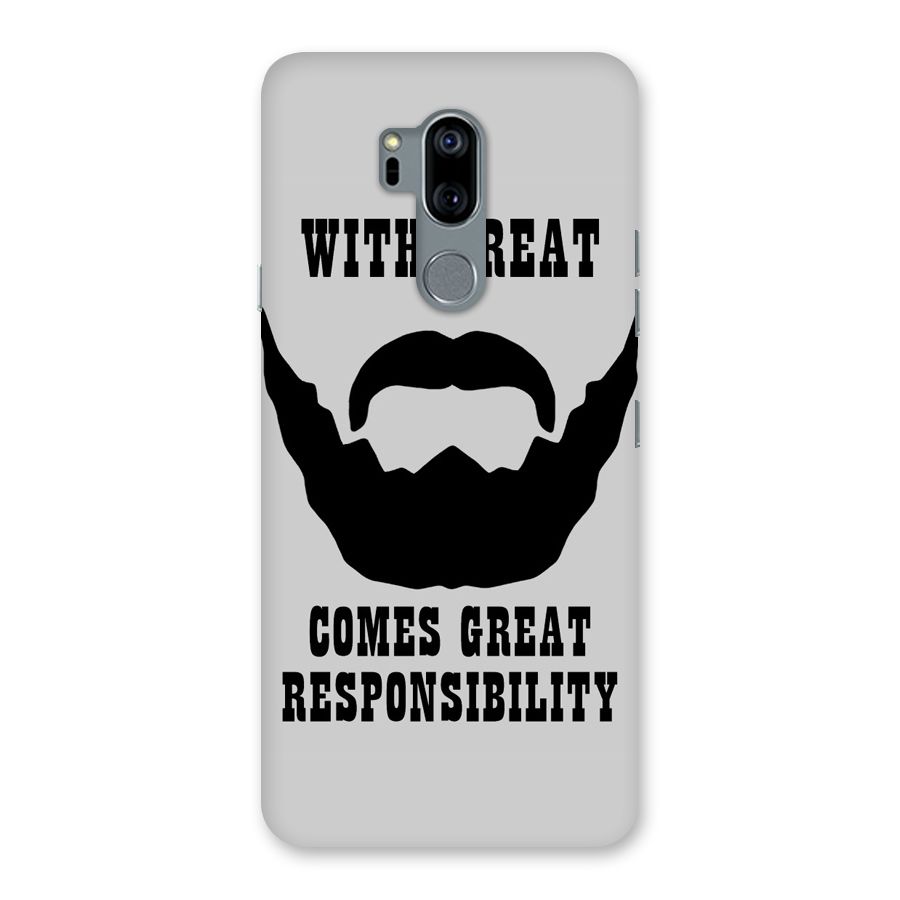 Great Beard Great Responsibility Back Case for LG G7