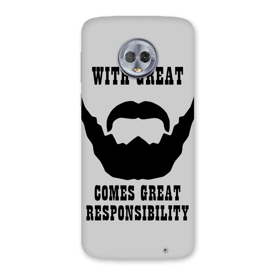 Great Beard Great Responsibility Back Case for Moto G6 Plus