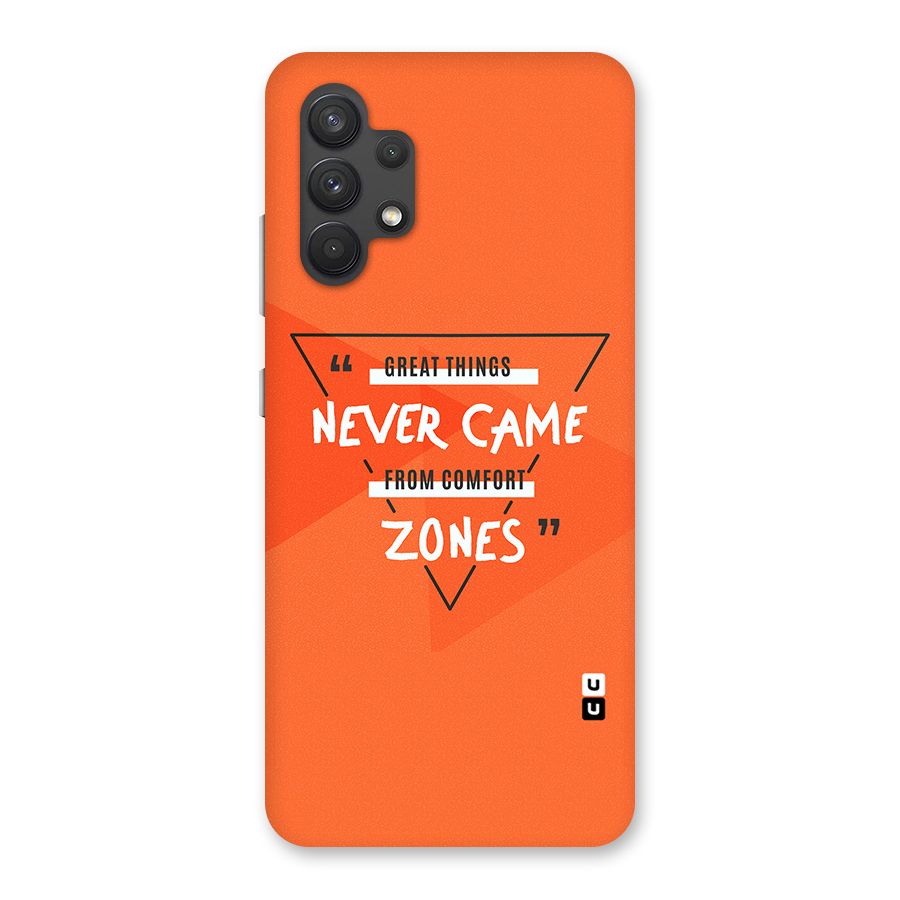 Great Things Comfort Zones Back Case for Galaxy A32