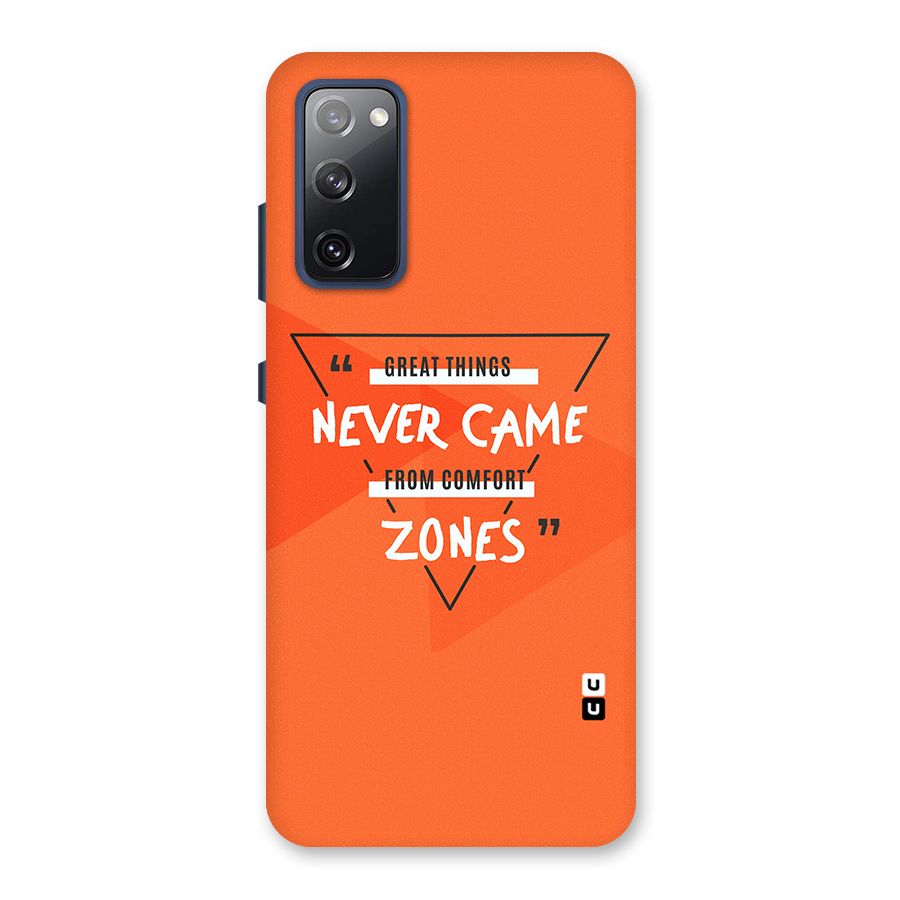 Great Things Comfort Zones Back Case for Galaxy S20 FE