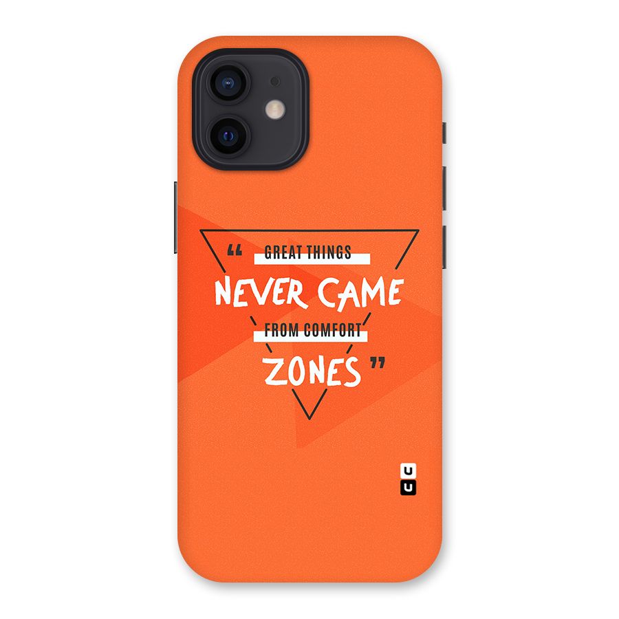 Great Things Comfort Zones Back Case for iPhone 12