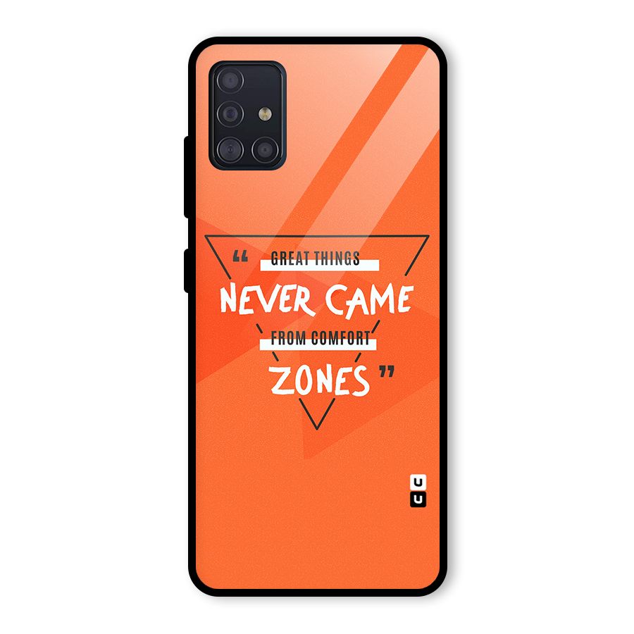 Great Things Comfort Zones Glass Back Case for Galaxy A51