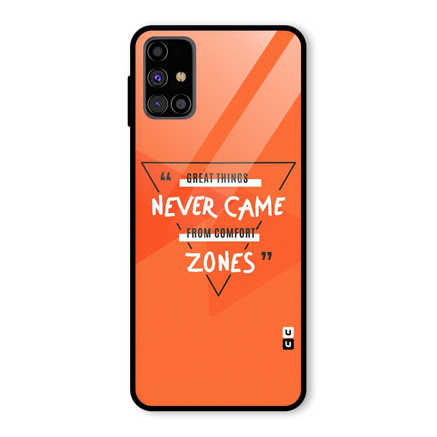 Great Things Comfort Zones Glass Back Case for Galaxy M31s