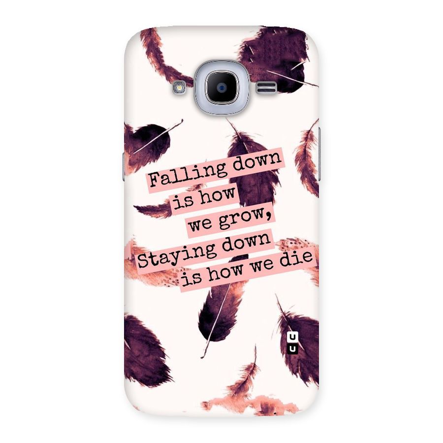 Grow Back Case for Samsung Galaxy J2 Pro