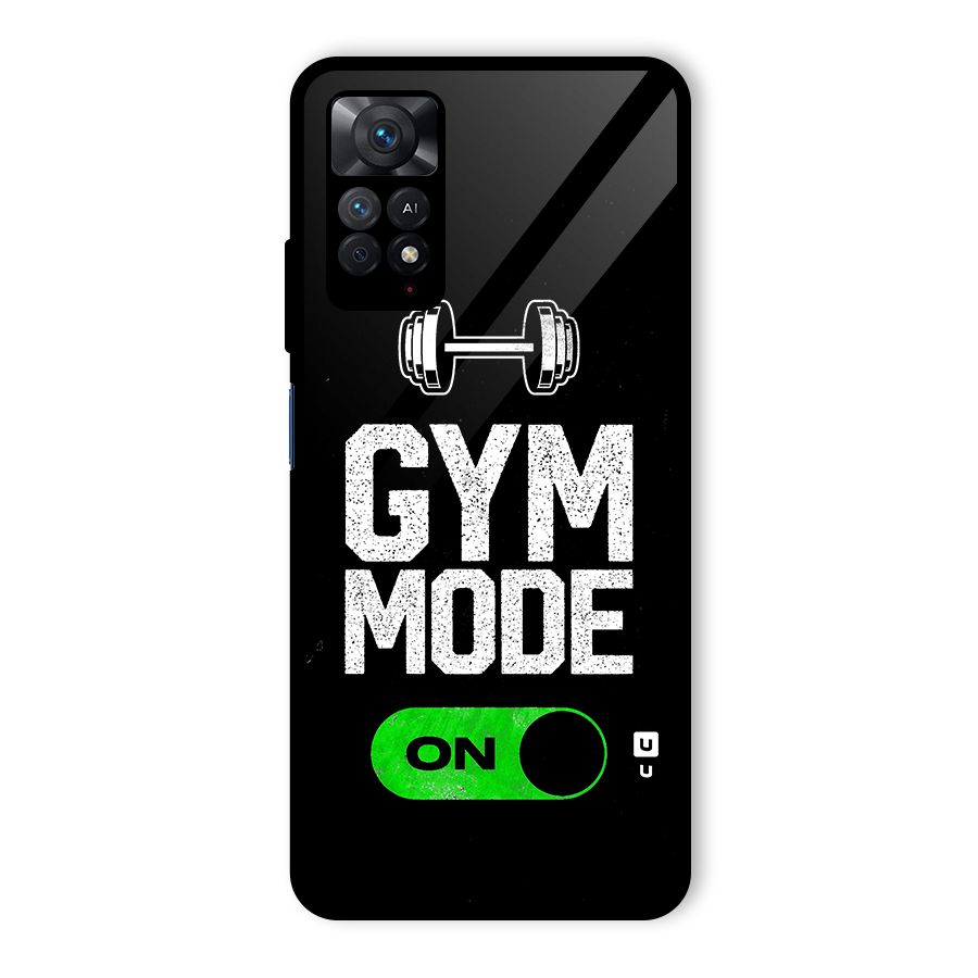 Gym Mode On Glass Back Case for Redmi Note 11 Pro