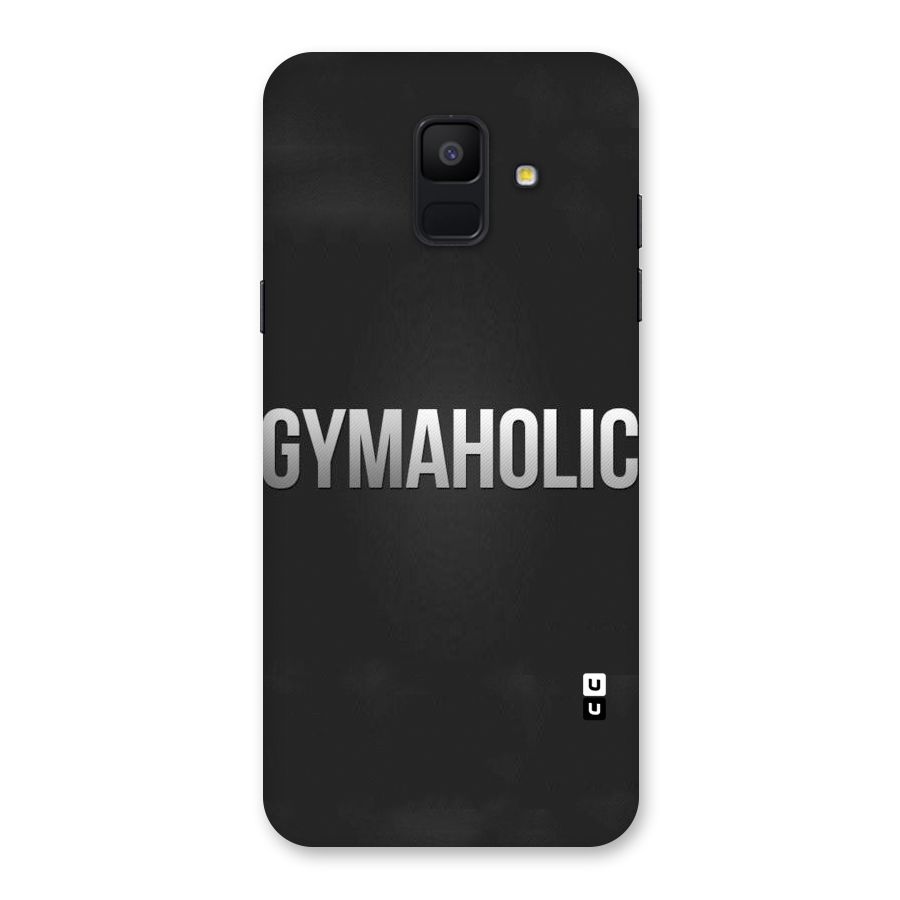 Gymaholic Back Case for Galaxy A6 (2018)