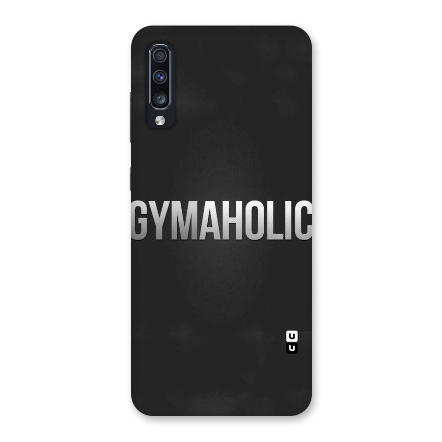 Gymaholic Back Case for Galaxy A70