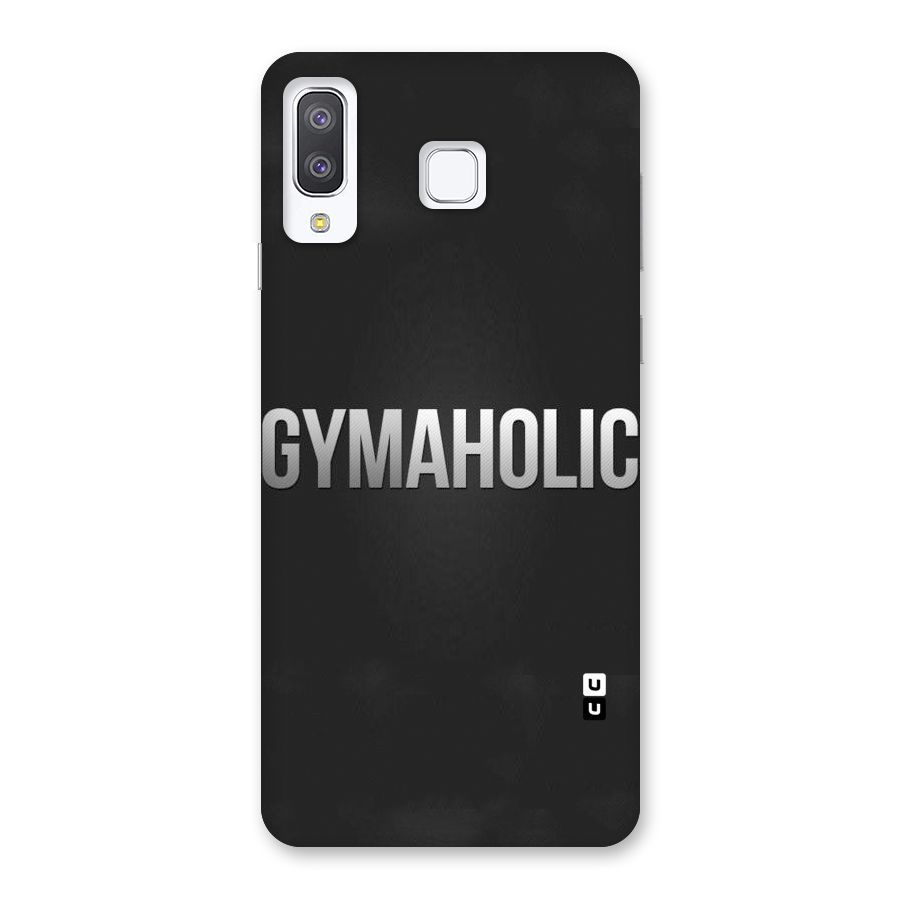 Gymaholic Back Case for Galaxy A8 Star