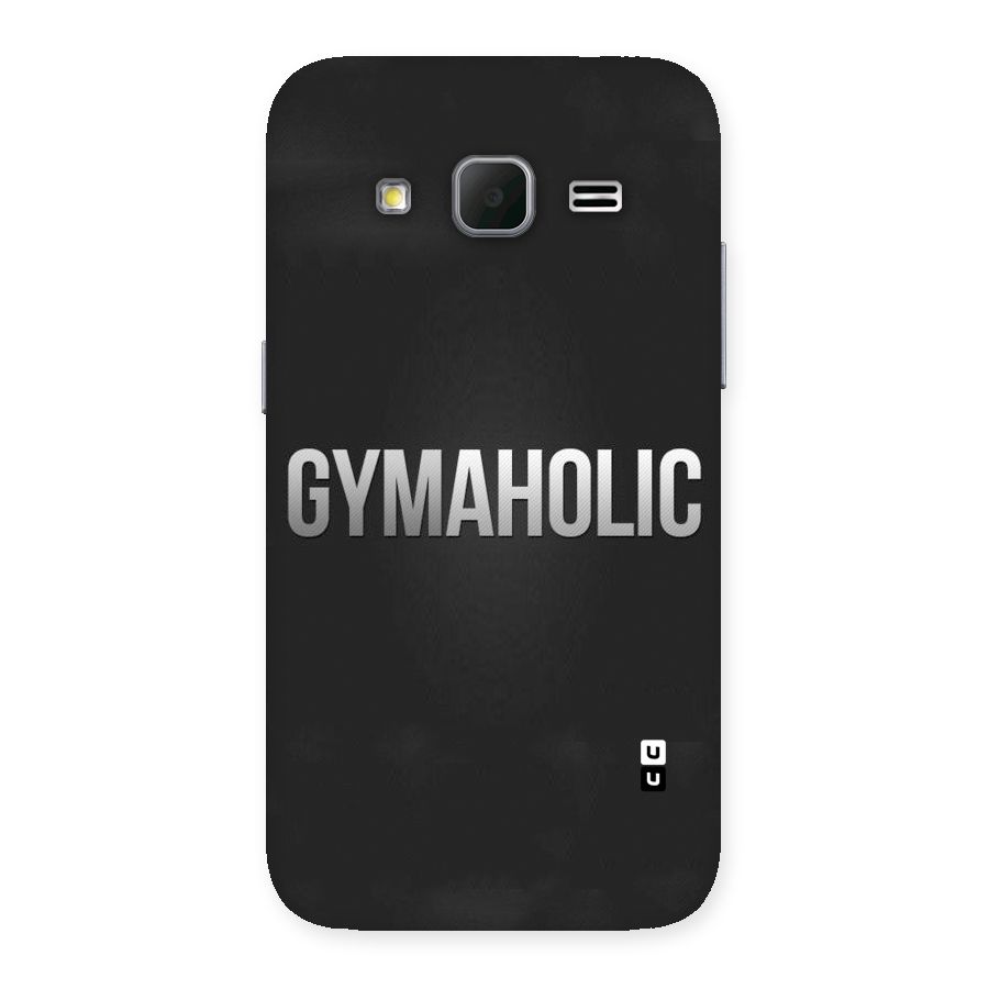 Gymaholic Back Case for Galaxy Core Prime