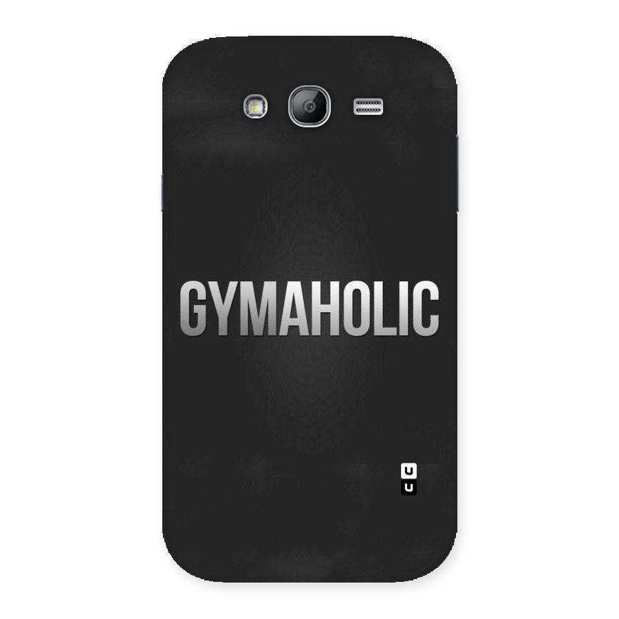 Gymaholic Back Case for Galaxy Grand Neo