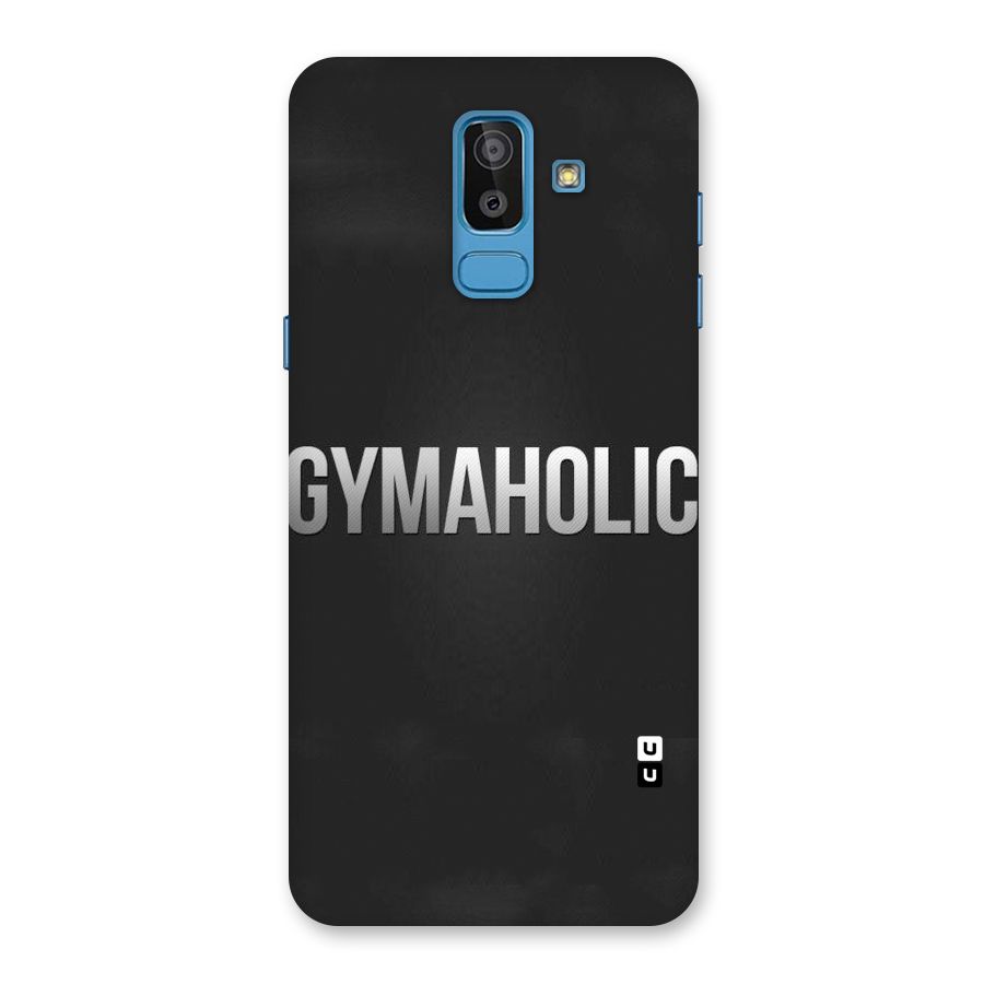 Gymaholic Back Case for Galaxy J8