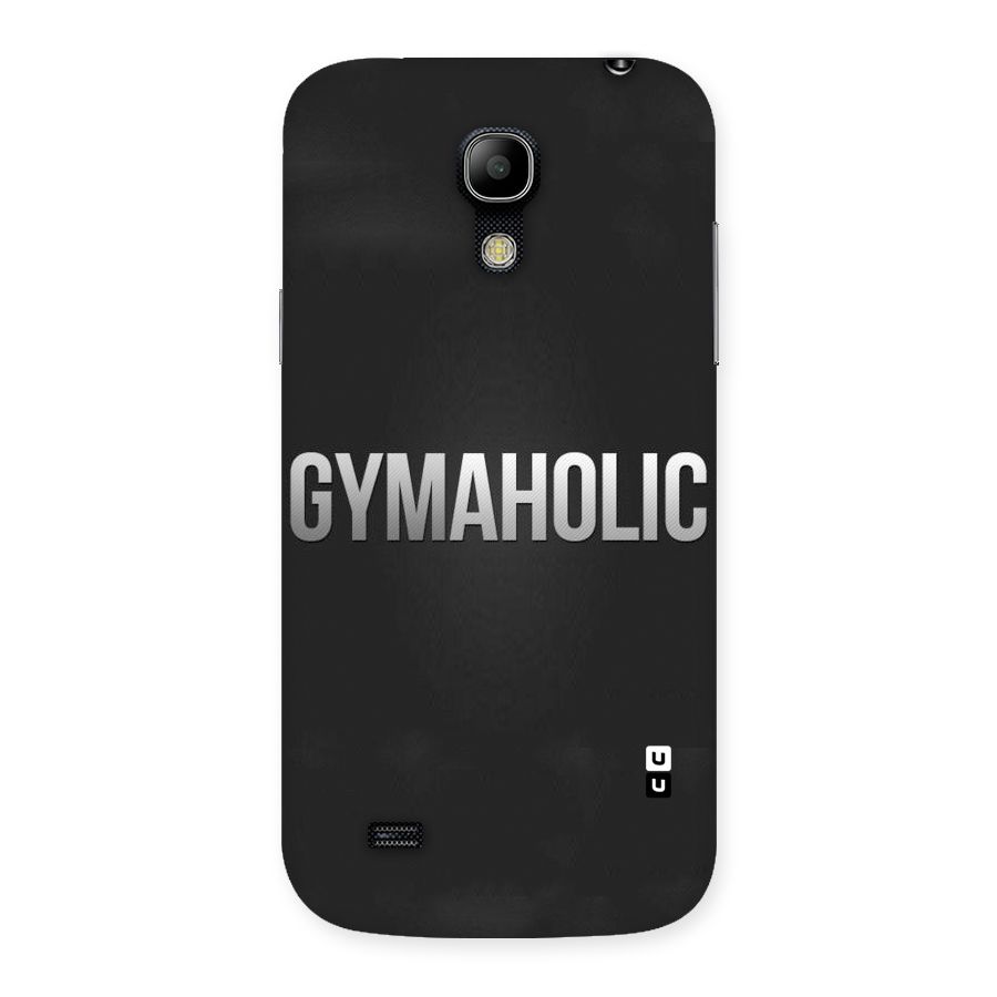 Gymaholic Back Case for Galaxy S4 Mini