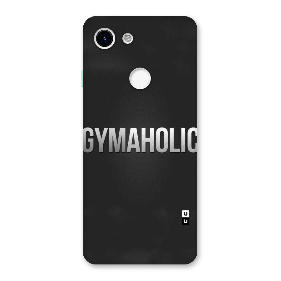 Gymaholic Back Case for Google Pixel 3