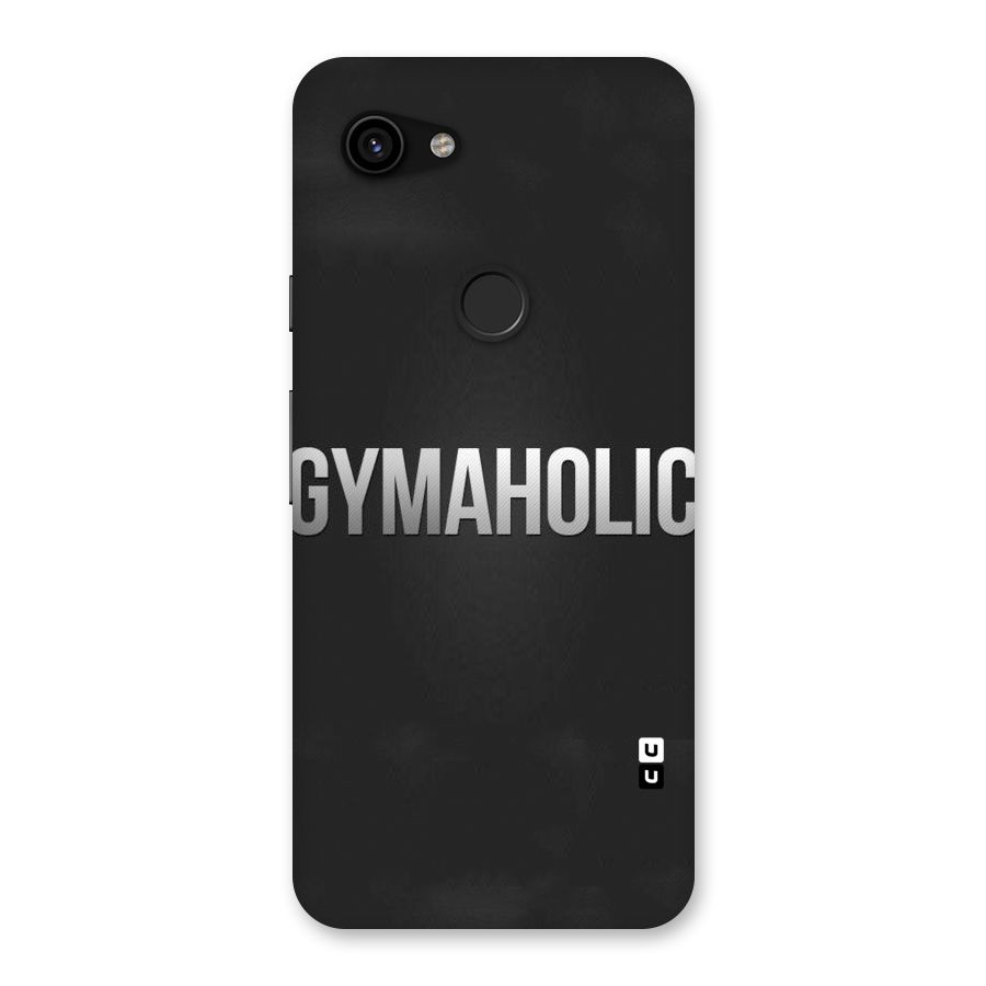 Gymaholic Back Case for Google Pixel 3a