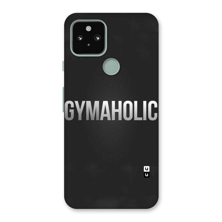 Gymaholic Back Case for Google Pixel 5