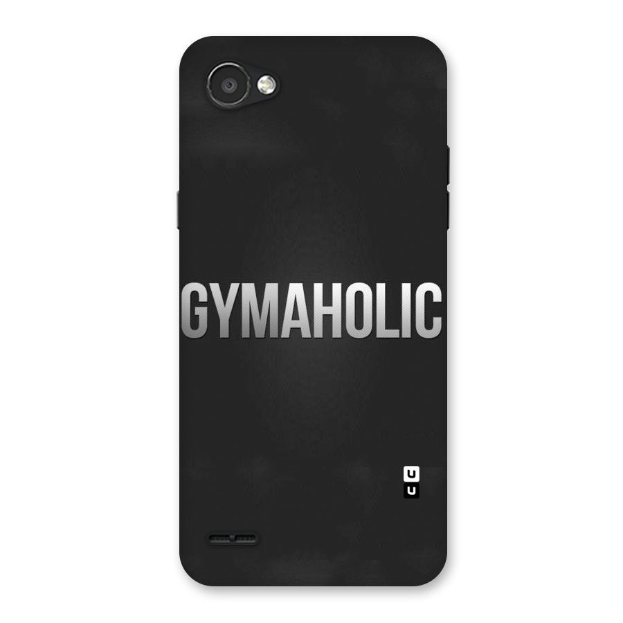 Gymaholic Back Case for LG Q6