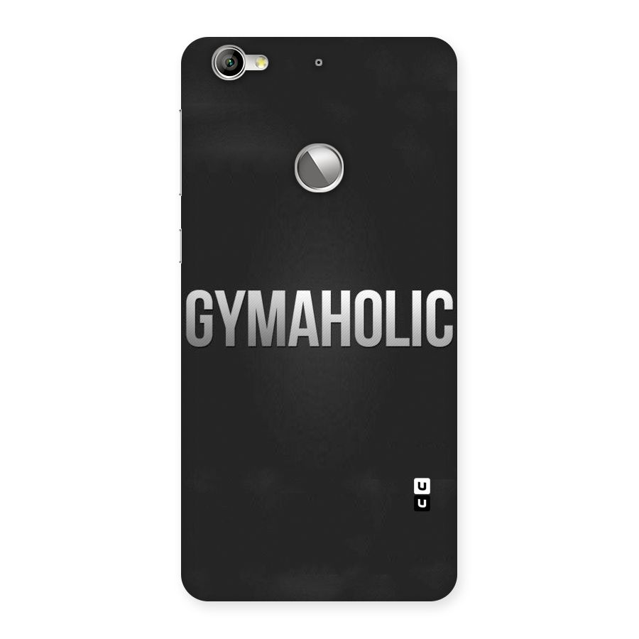 Gymaholic Back Case for LeTV Le 1s