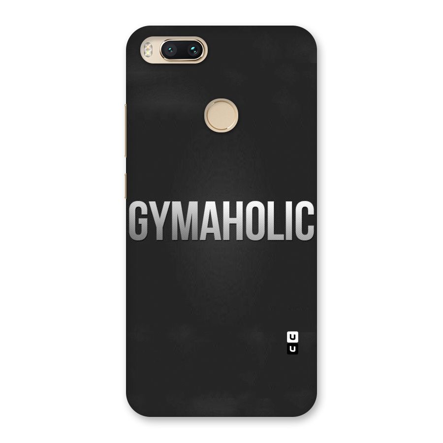 Gymaholic Back Case for Mi A1