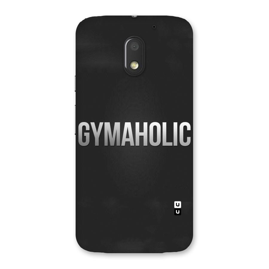 Gymaholic Back Case for Moto E3 Power