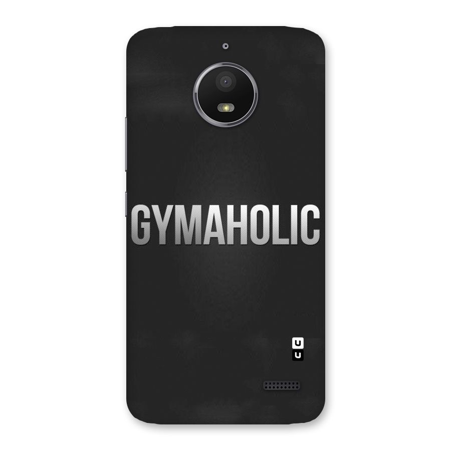 Gymaholic Back Case for Moto E4