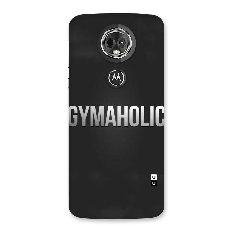 Gymaholic Back Case for Moto E5 Plus