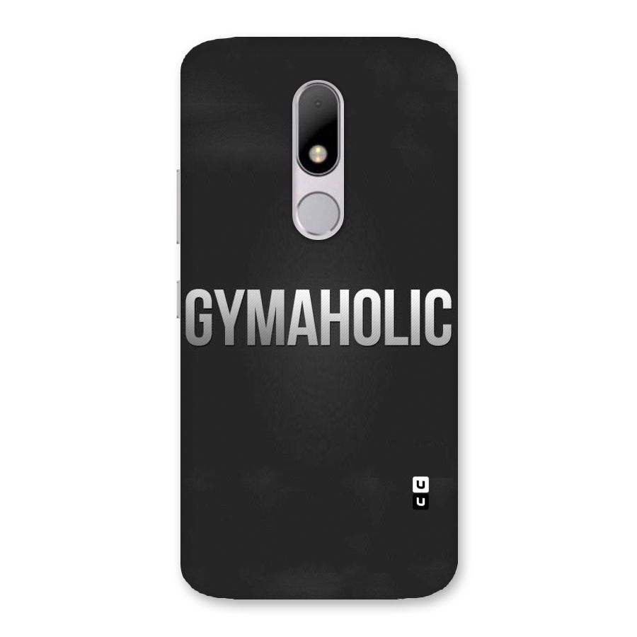 Gymaholic Back Case for Moto M