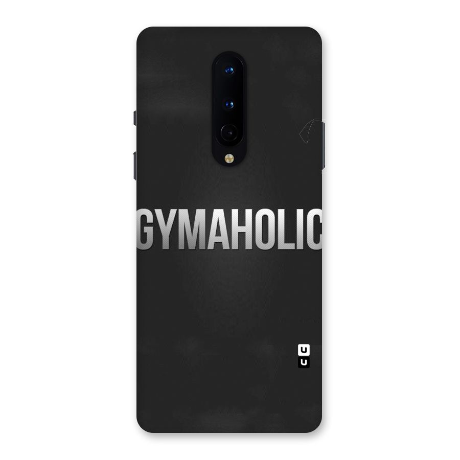 Gymaholic Back Case for OnePlus 8