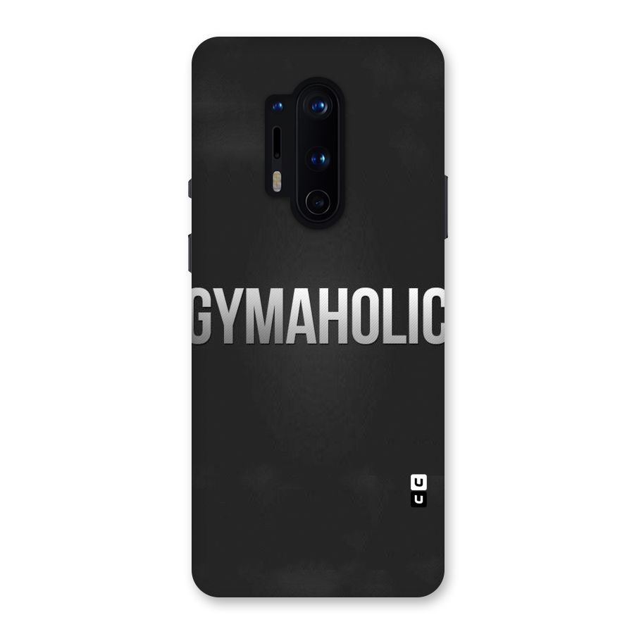 Gymaholic Back Case for OnePlus 8 Pro