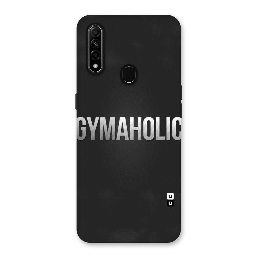 Gymaholic Back Case for Oppo A31