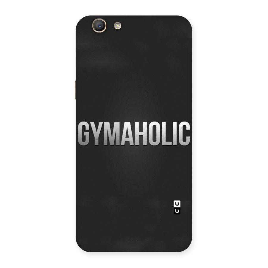 Gymaholic Back Case for Oppo F1s