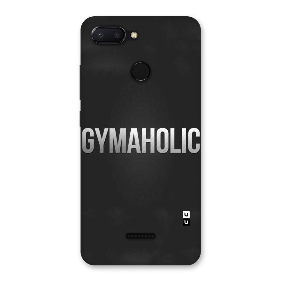 Gymaholic Back Case for Redmi 6