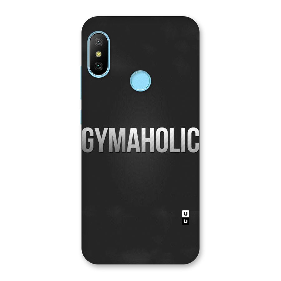 Gymaholic Back Case for Redmi 6 Pro