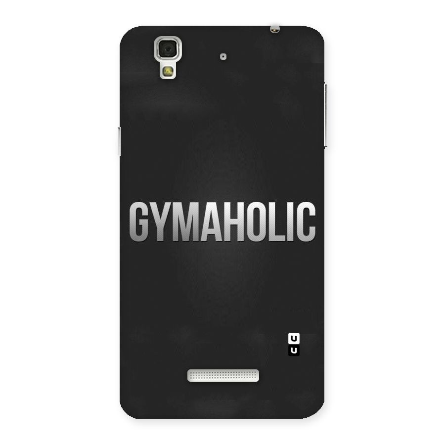 Gymaholic Back Case for YU Yureka Plus